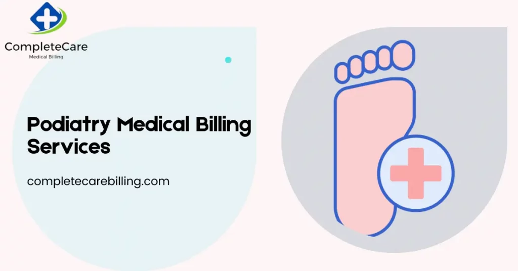 Podiatry Medical Billing Services